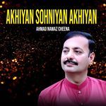 Akhiyan Sohniyan Akhiyan