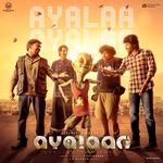 Ayalaa Ayalaa (From &quot;Ayalaan&quot;)