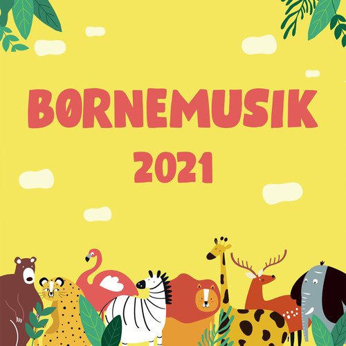 Børnemusik 2021