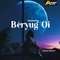 Béryug Oi (Slowed + Reverb)-GjInfBllcF0