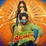 Bebe Main Badmash Banuga (Original Motion Picture Soundtrack)
