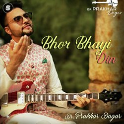 Bhor Bhayi Din-SRI5QD0JUFw