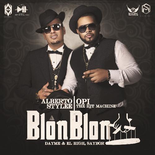 Blon Blon (feat. Opi the Hit Machine &amp; Alberto Stylee)_poster_image