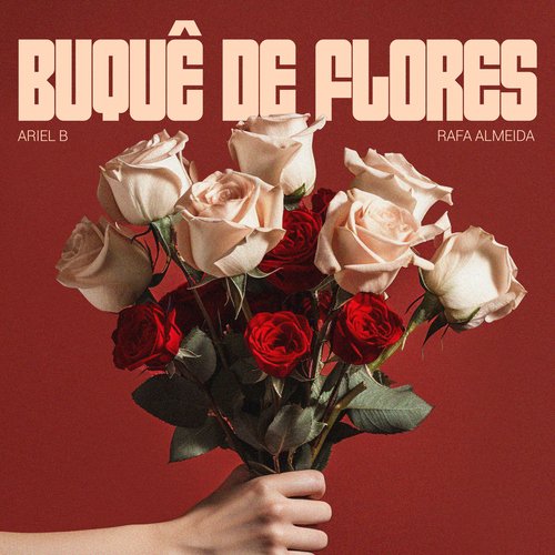 Buquê de Flores (feat. Rafa Almeida)_poster_image