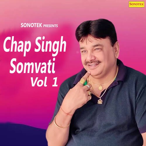 Chap Singh Somvati Vol 1