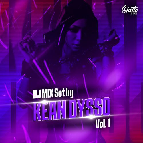 DJ MIX Set by KEAN DYSSO Vol 1