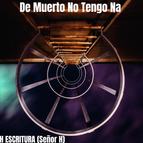 De Muerto No Tengo Na cover art