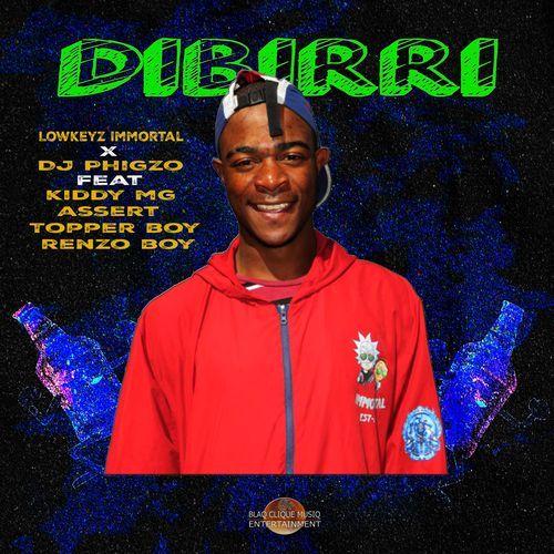 Dibirri (feat. Kiddy MG, Assert, Topper Boy & Renzo Boy RSA)