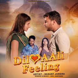 Dil Aali Feeling
