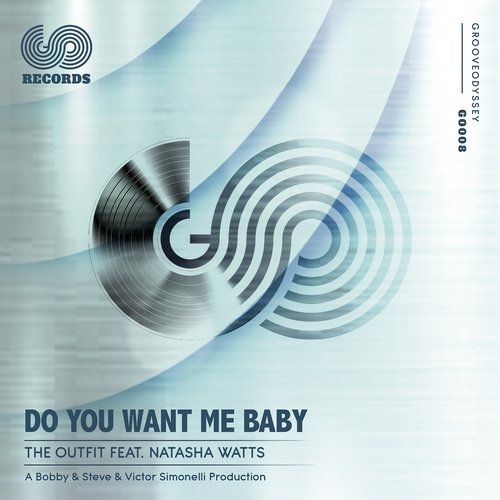 Do You Want Me Baby (House Mix)