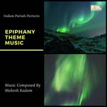 Epiphany Theme Music