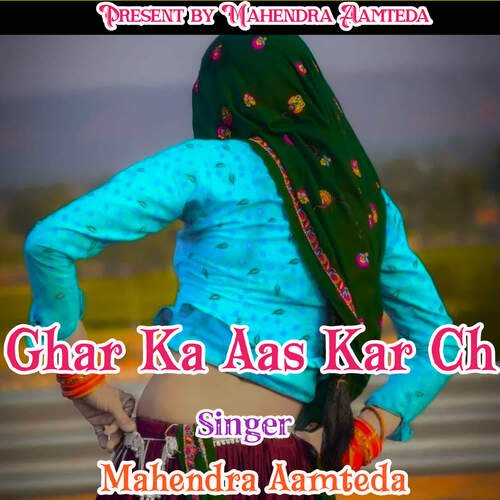 Ghar Ka Aas Kar Ch