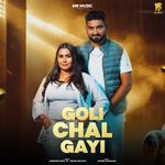 Goli Chal Gayi