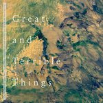 Great and Terrible Things artwork
