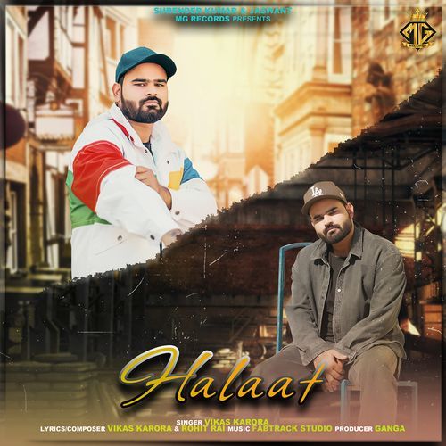 Halaat (Feat. Vikas Karora)