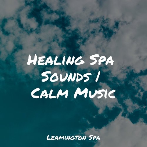 Healing Spa Sounds | Calm Music