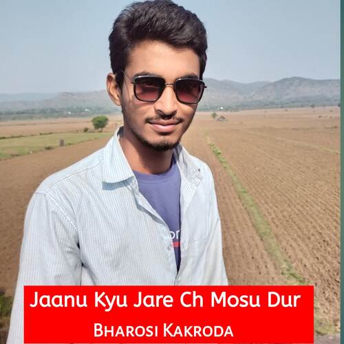 Jaanu Kyu Jare Ch Mosu Dur