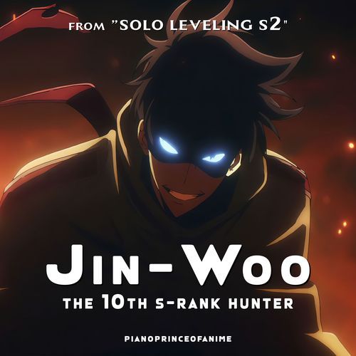 Jin-Woo The 10th S-Rank Hunter - Aikari - Solo Leveling S2 - Epic Cover