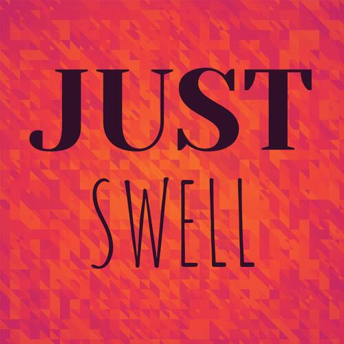 Just Swell