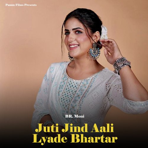 Juti Jind Aali Lyade Bhartar