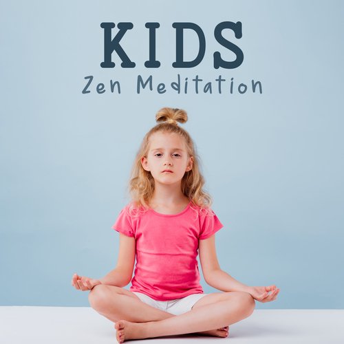 Kids Zen Meditation: Soothing Chinese Music to Help Improve Mood and Focus_poster_image