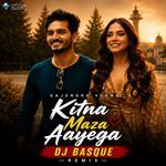 Kitna Maza Aayega (Remix)