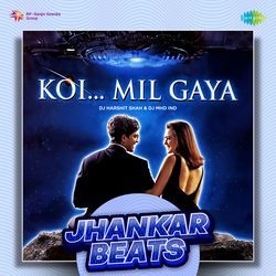 Koi Mil Gaya - Jhankar Beats