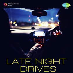 Late Night Drives