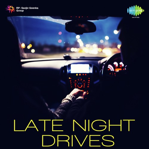 Late Night Drives