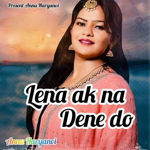 Lena Ak Na Dene Do