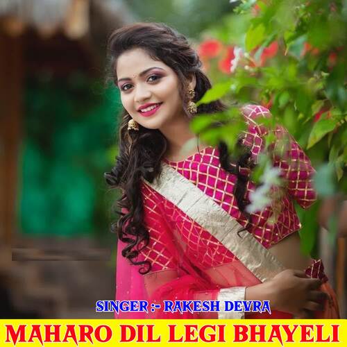 Maharo Dil Legi Bhayeli