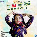 Mai Ba Padi Likhi Chhori Mere Piche Dole Chhora - Single
