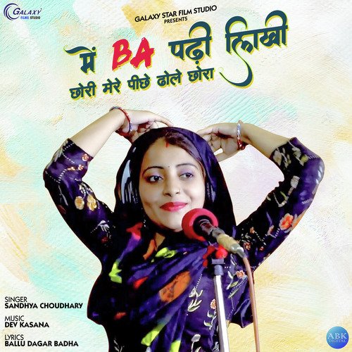 Mai Ba Padi Likhi Chhori Mere Piche Dole Chhora - Single
