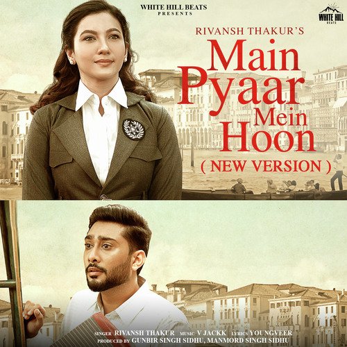 Main Pyaar Mein Hoon