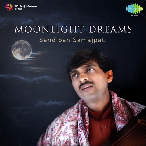 Moonlight Dreams - Sandipan Samajpati