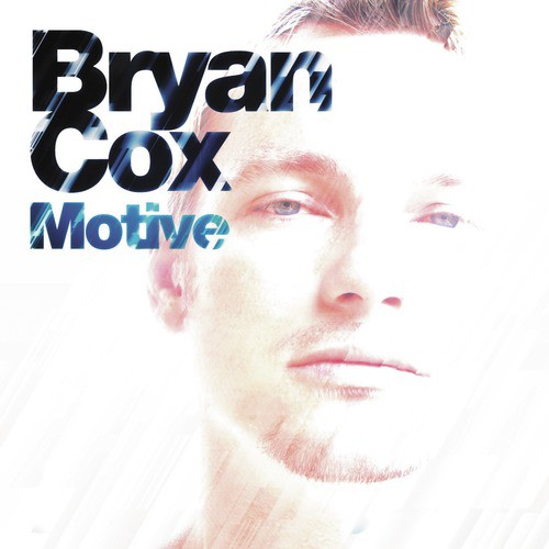 Motive (Continuous DJ Mix by Bryan Cox)