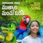 Mutyaala Mancu Kurise