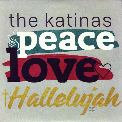 Peace Love Hallelujah