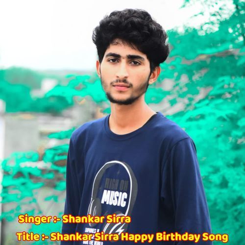 Shankar Sirra happy birthday song