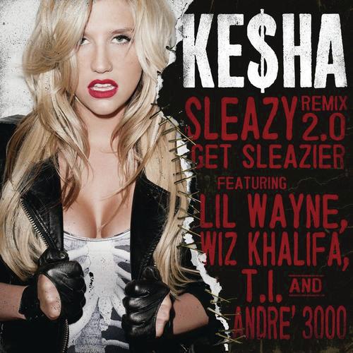 Sleazy REMIX 2.0 Get Sleazier