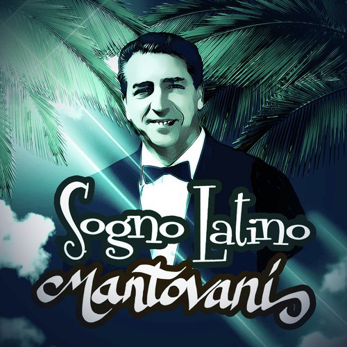 Sogno Latino (Latin Dream)