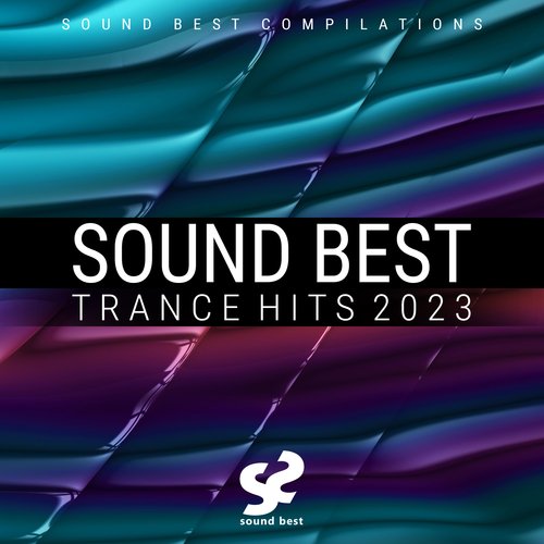 Sound Best Trance Hits 2023