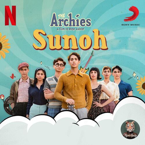 Sunoh (From "The Archies")