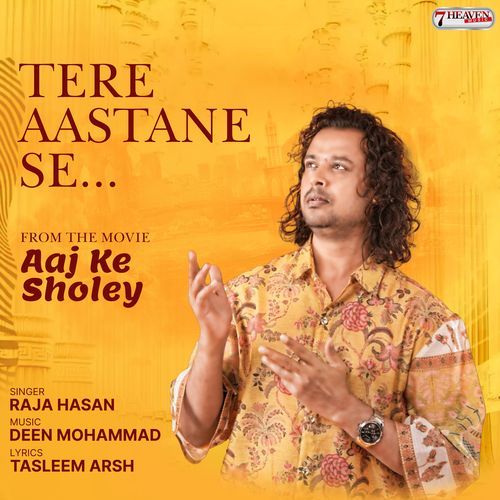 Tere Aastane Se (From "Aaj Ke Sholey")