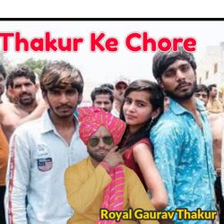 Thakur ke Chore-E1hSa0ZeYXk