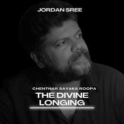 The Divine Longing - Chenthar Sayaka Roopa-JDInRBB,UFA