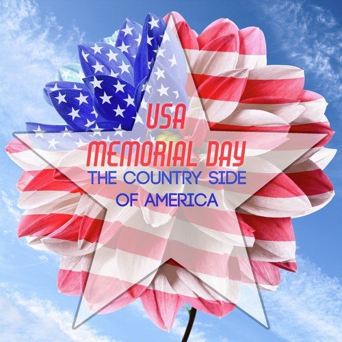 USA Memorial Day - The Country Side of America