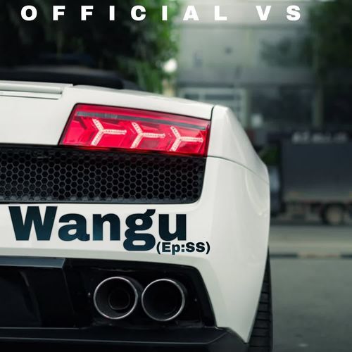 Wangu (Ep:SS)