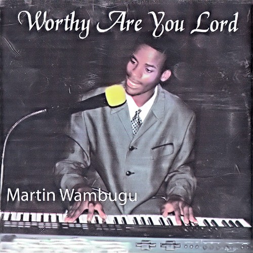 Worthy Are You Lord