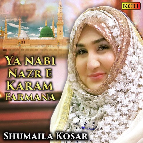 Ya Nabi Nazr E Karam Farmana_poster_image